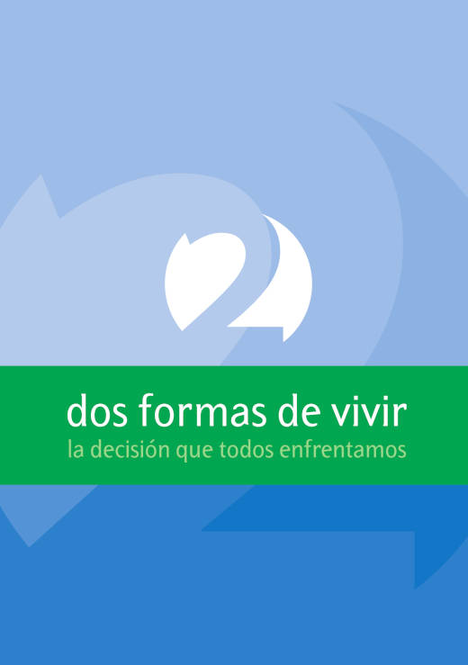 Dos Formas de Vivir